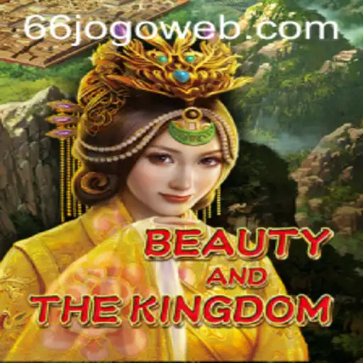 Descubra o Fascinante Jogo 'BeautyAndTheKingdom' na Plataforma 66jogo.com