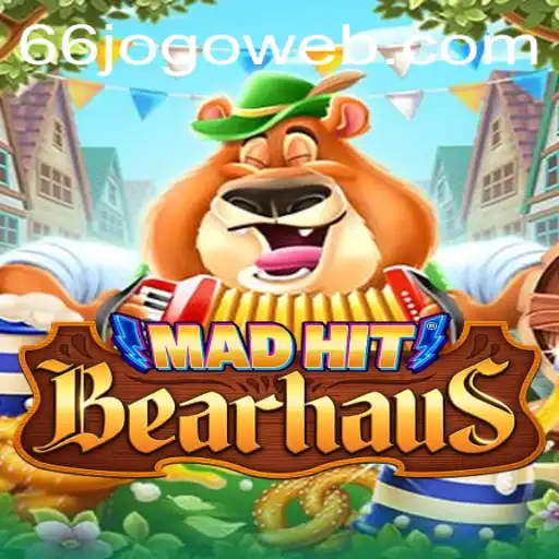 Explorando o Universo de MadHitBearhaus: O Novo Fenômeno do 66jogo.com