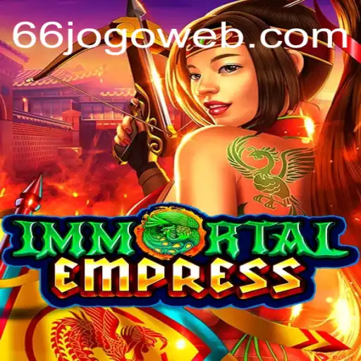 Descubra o Mundo de ImmortalEmpress: Um Guia Completo